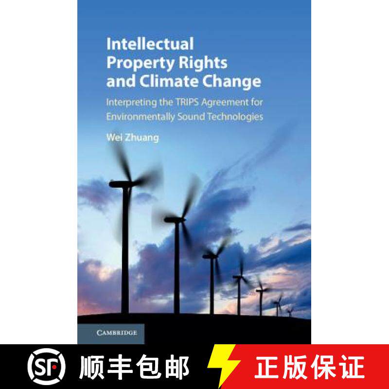 【3-4周达】Intellectual Property Rights and Climate Change: Interpreting the TRIPS Agreement for Envi... [9781107158085]