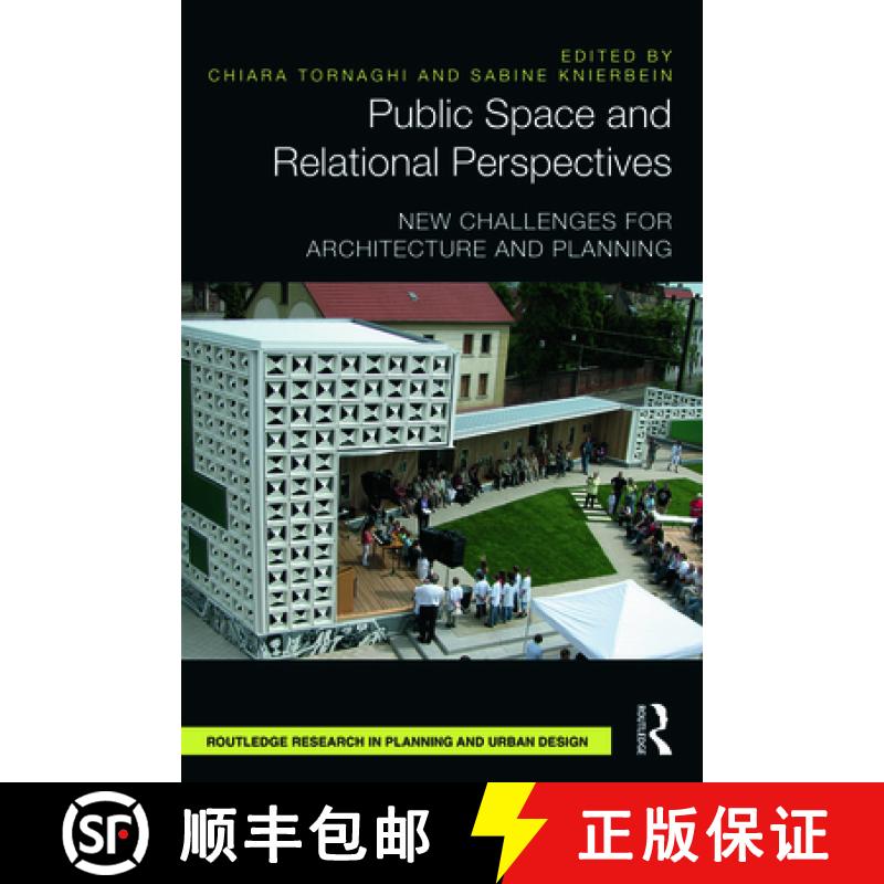 【3-4周达】Public Space and Relational Perspectives: New Challenges for Architecture and Planning [9780415821575]