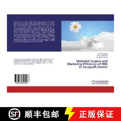 预订 Marketed Surplus and Marketing Efficiency of Milk in Junagadh District [9783330322066]