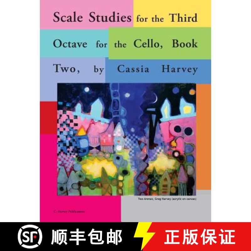 【3-4周达】Scale Studies for the Third Octave, for the Cello, Book Two [9781932823677]