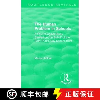 【3-4周达】精装 The Human Problem in Schools (1938): A Psychological Study Carried Out on Behalf of t... [9781138491427]