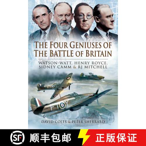 【3-4周达】The Four Geniuses of the Battle of Britain: Watson-Watt, Henry Royce, Sydney Camm and Rj M... [9781399013154]