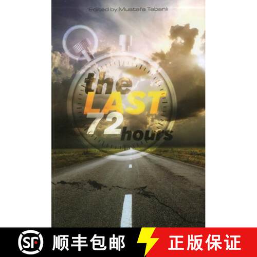 【3-4周达】The Last 72 : Essays on Living the Last 72 Hours of Life [9781935295136]