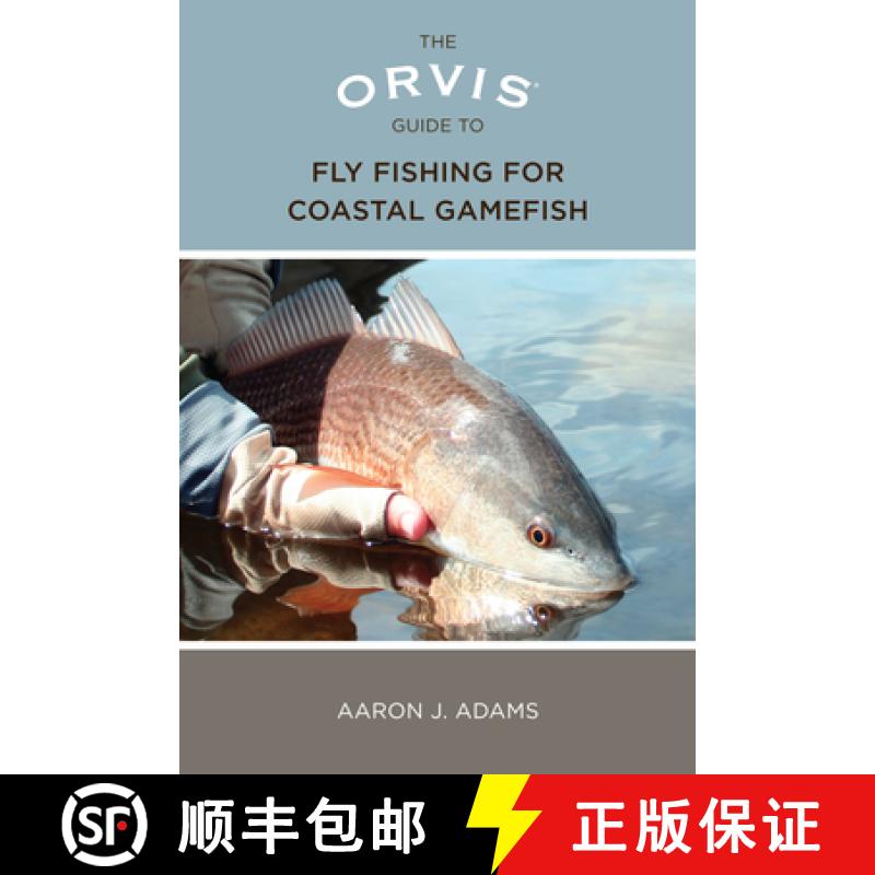 【3-4周达】Orvis Guide to Fly Fishing for Coastal Gamefish [9780762779123]