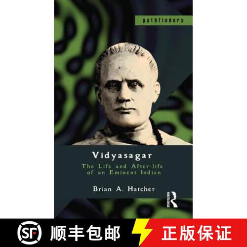 【3-4周达】精装 Vidyasagar: The Life and After-Life of an Eminent Indian [9781138143241]