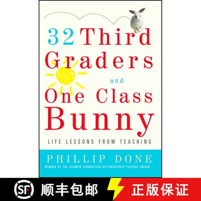 【3-4周达】32 Third Graders and One Class Bunny: Life Lessons from Teaching [9780743272407]
