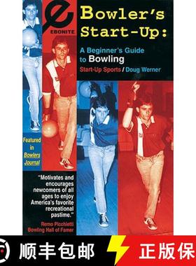预订 Bowler's Start-Up: A Beginner's Guide to Bowling [9781884654053]