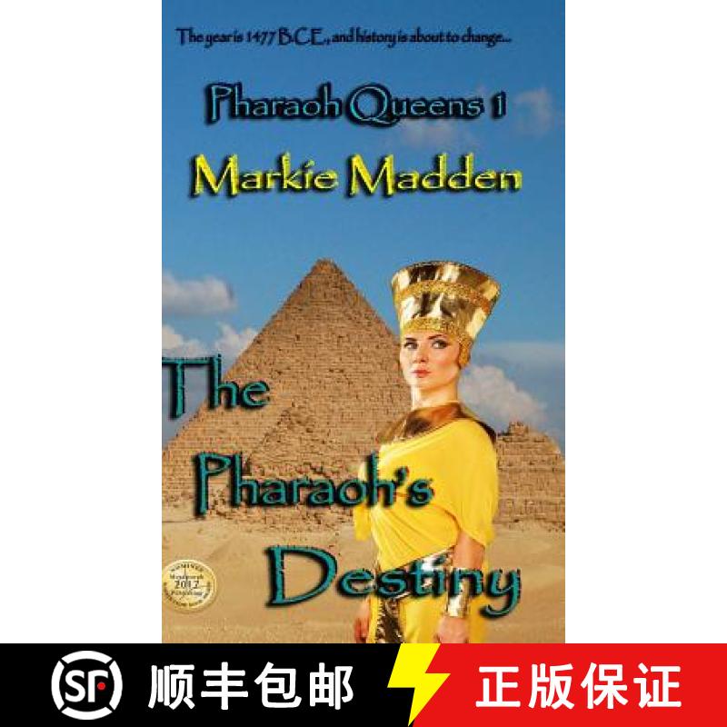 【2-3周达】The Pharaoh's Destiny (Pharaoh Queens 1) [9781387204243]
