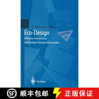 【3-4周达】Eco-Design : Effiziente Entwicklung nachhaltiger Produkte mit euroMat [9783642640582]