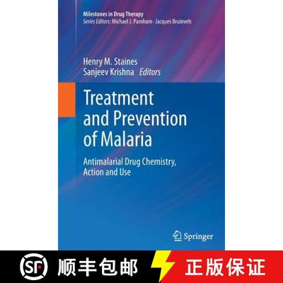 【3-4周达】Treatment and Prevention of Malaria : Antimalarial Drug Chemistry, Action and Use [9783034808088]