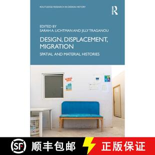 【3-4周达】Design, Displacement, Migration: Spatial and Material Histories [9781032046952]