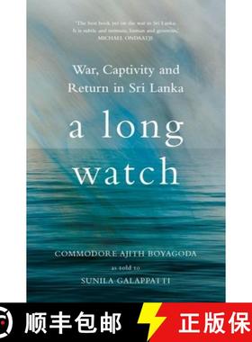 预订 A Long Watch: War, Captivity and Return in Sri Lanka [9781849046404]
