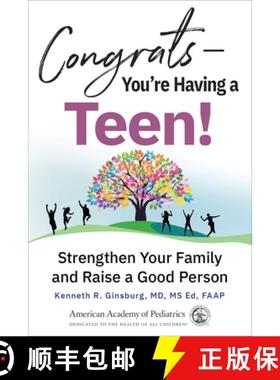 预订 Congrats--You're Having a Teen!: Strengthen Your Family and Raise a Good Person [9781610025980]