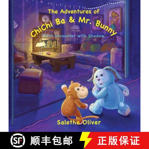 【3-4周达】The Adventures of ChiChi Ba and Mr. Bunny First Encounter with Shadow [9781947928855]