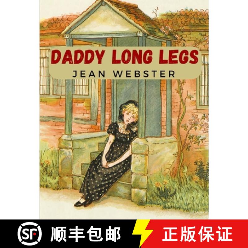 【3-4周达】Daddy Long Legs: A Tale About a Girl That Succeeding Against the Odds [9781805471325]