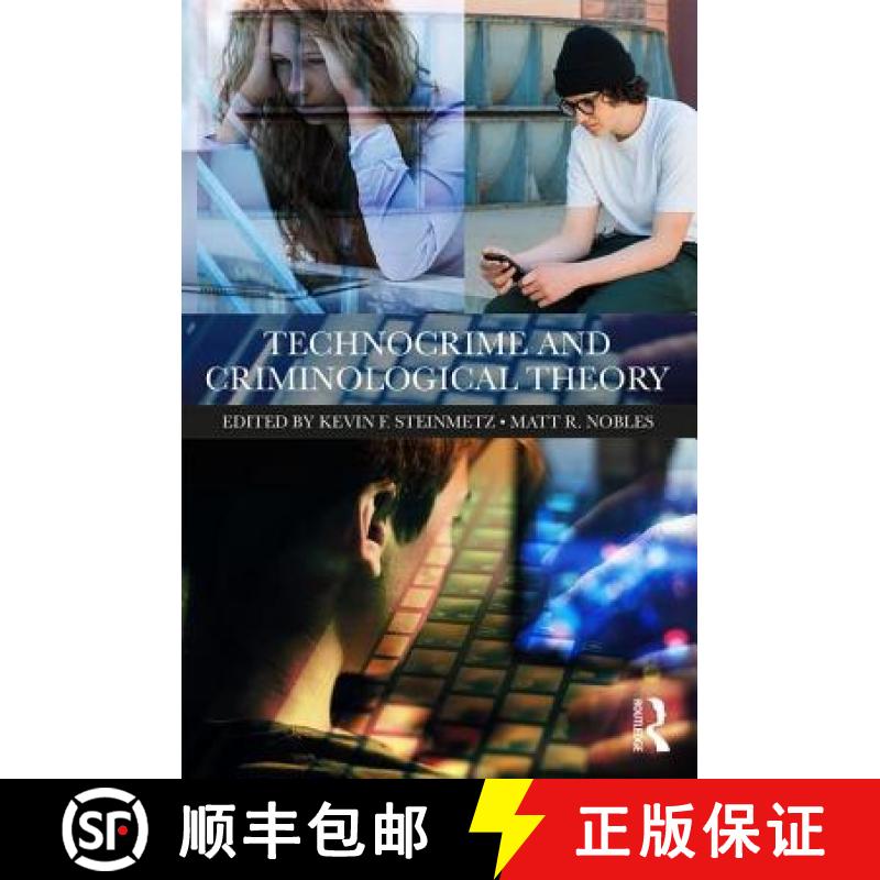 【4周达】Technocrime and Criminological Theory [9781138305205]