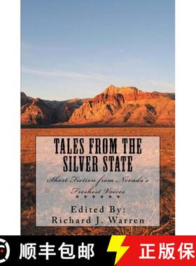 预订 Tales from the Silver State: Short Fiction from Nevada's Freshest Voices [9780615941714]