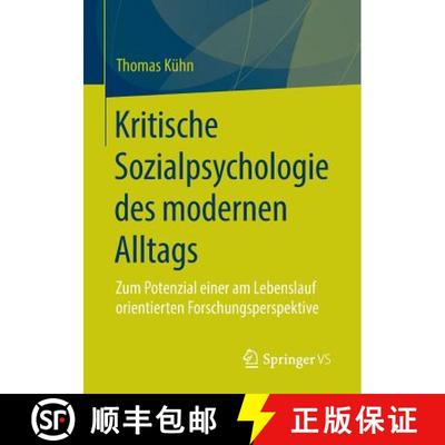 【3-4周达】Kritische Sozialpsychologie des modernen Alltags : Zum Potenzial einer am Lebenslauf orien... [9783658064679]