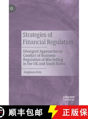 【3-4周达】Strategies of Financial Regulation : Divergent Approaches in Conduct of Business Regulatio... [9789811573286]