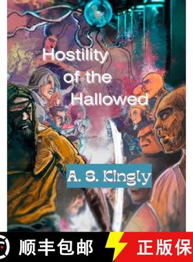 预订 Hostility of the Hallowed [9781960587008]