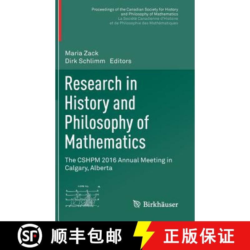 【3-4周达】Research in History and Philosophy of Mathematics : The CSHPM 2016 Annual Meeting in Calga... [9783319640921]