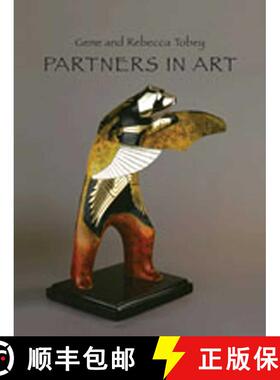 【3-4周达】Partners in Art: Gene and Rebecca Tobey [9781934491027]