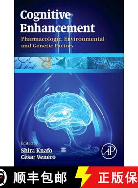 【3-4周达】Cognitive Enhancement: Pharmacologic, Environmental and Genetic Factors [9780124170421]