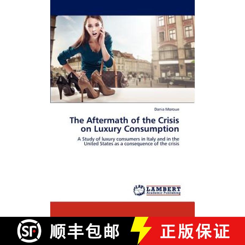 预订 The Aftermath of the Crisis on Luxury Consumption [9783845404127]