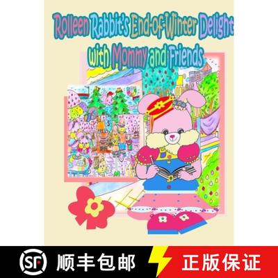 【3-4周达】Rolleen Rabbit's End-of-Winter Delight with Mommy and Friends [9781990782329]