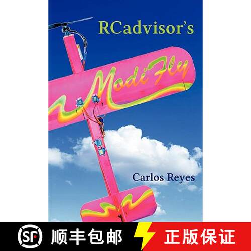 【3-4周达】RCadvisor's Modifly: Design and Build From Scratch Your Own Modern Flying Model Airplane I... [9780982261347]