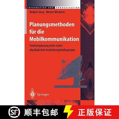 【3-4周达】Planungsmethoden für die Mobilkommunikation : Funknetzplanung unter realen physikalischen... [9783540647782]