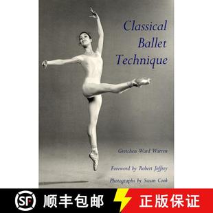 现货 Classical Ballet Technique [9780813009452]
