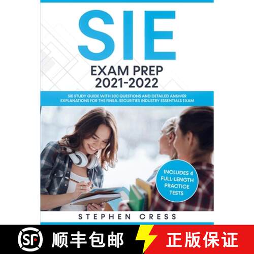 【3-4周达】SIE Exam Prep 2021-2022: SIE Study Guide with 300 Questions and Detailed Answer Explanatio... [9781951652586]