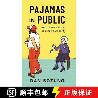 【3-4周达】精装 Pajamas in Public and Other Crimes Against Humanity [9798888247884]