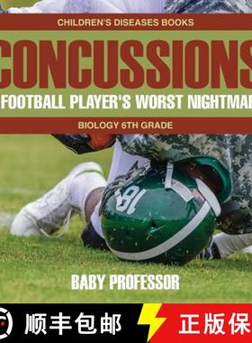 【3-4周达】Concussions: A Football Player's Worst Nightmare - Biology 6th Grade | Children's Diseases... [9781541910669]