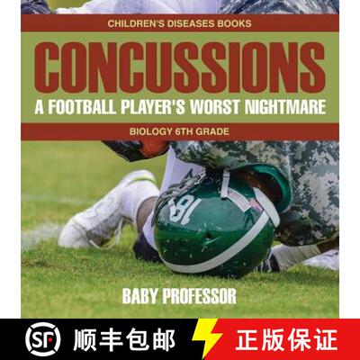 【3-4周达】Concussions: A Football Player's Worst Nightmare - Biology 6th Grade | Children's Diseases... [9781541910669]