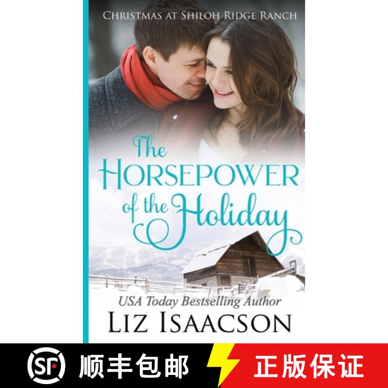 【2-3周达】The Horsepower of the Holiday: Glover Family Saga & Christian Romance [9781953506245]