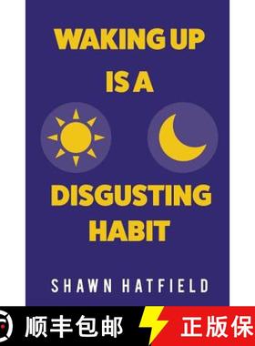 【3-4周达】Waking Up Is a Disgusting Habit [9781329850774]