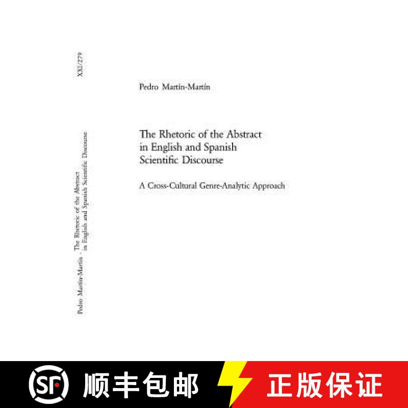 【3-4周达】The Rhetoric of the Abstract in English and Spanish Scientific Discourse : A Cross-Cultura... [9783039106387]