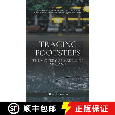 【3-4周达】Tracing Footsteps: The Mystery of Madeleine McCann [9798223407027]
