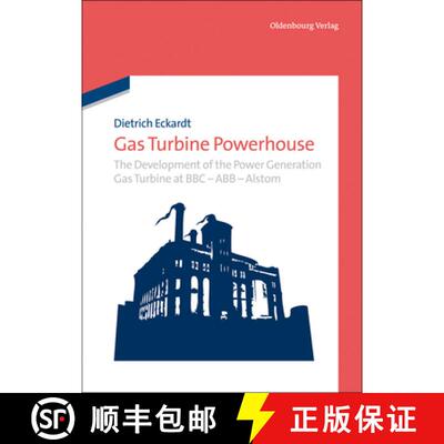 【3-4周达】精装 Gas Turbine Powerhouse: The Development of the Power Generation Gas Turbine at BBC - ... [9783486735710]