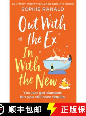 【3-4周达】Out with the Ex, In with the New: An utterly perfect feel good romantic comedy [9781838882488]