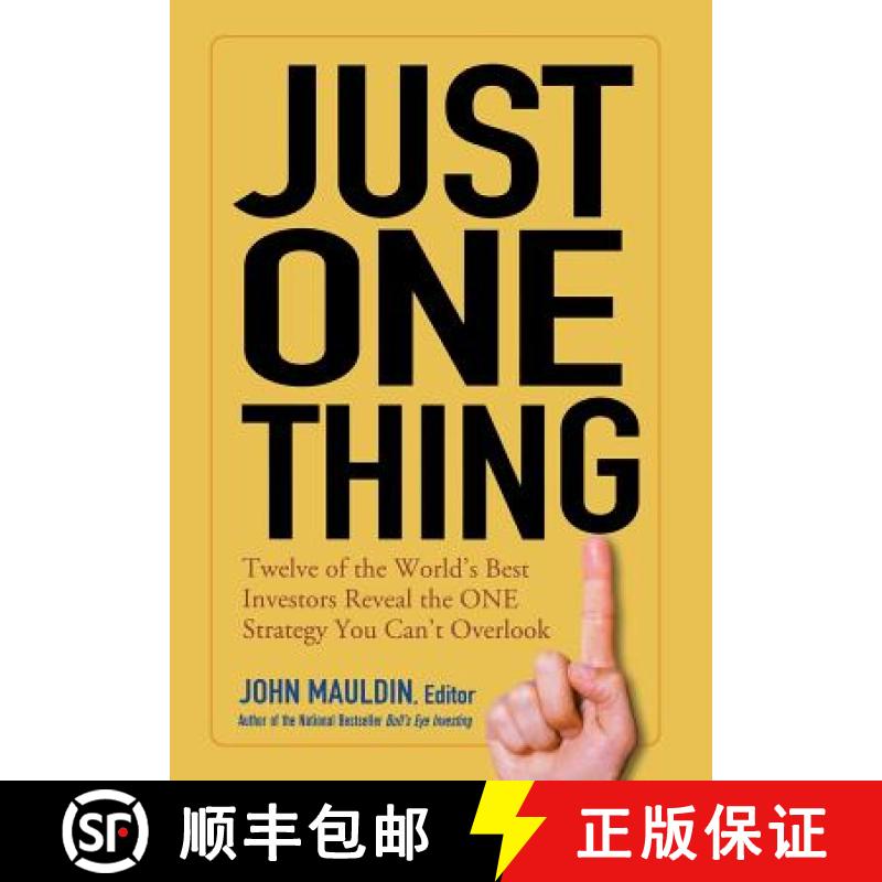 【2-3周达】Just One Thing: Twelve Of The World'S Best Investors Reveal The One Strategy You Can'T Ove... [9780471738732]