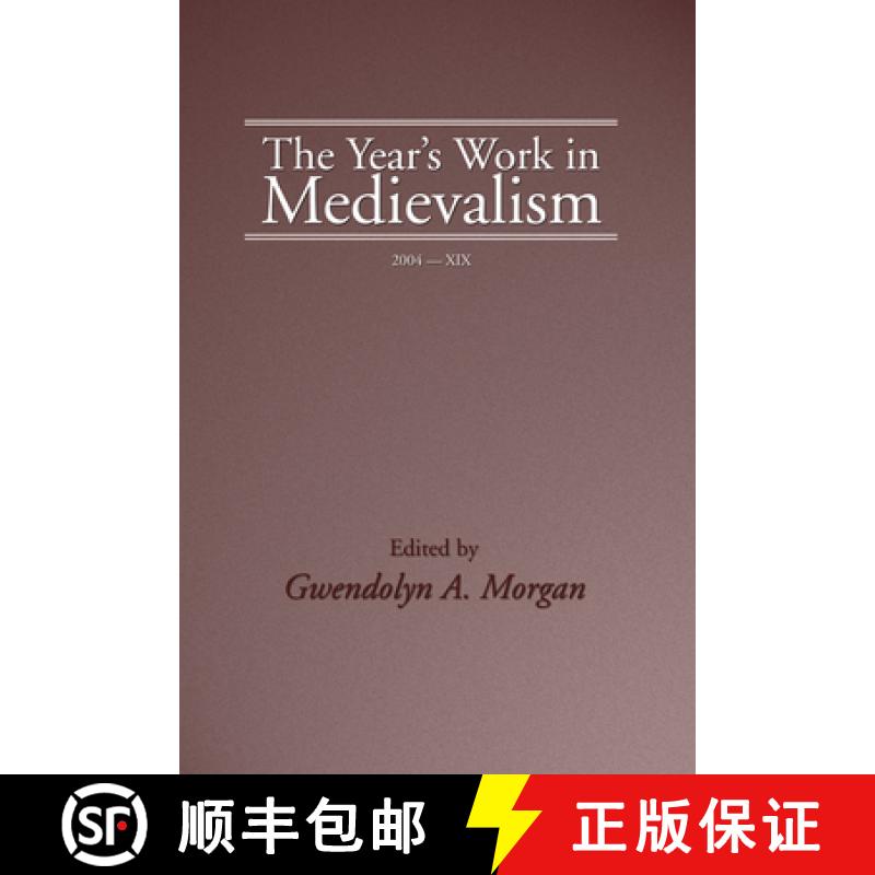 【3-4周达】The Year's Work in Medievalism, Volume XIX [9781597527811]