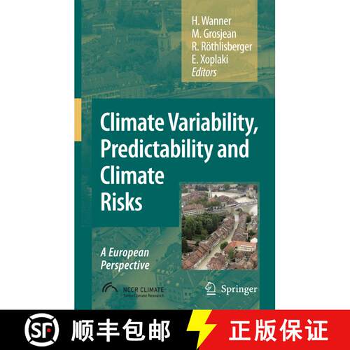 【3-4周达】精装 Climate Variability, Predictability and Climate Risks : A European Perspective [9781402057137]