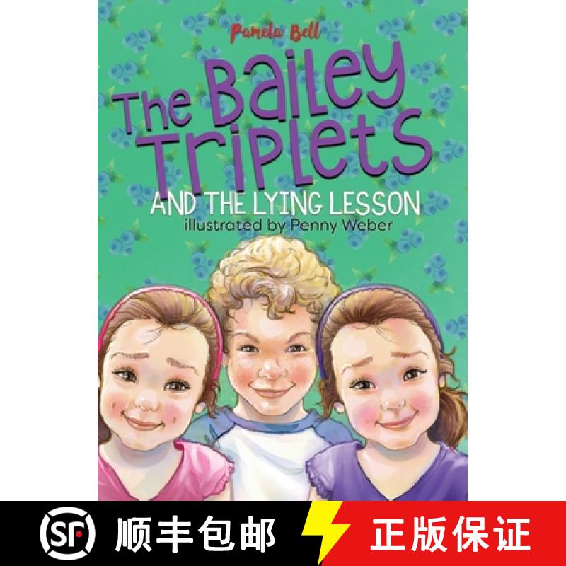 【3-4周达】The Bailey Triplets and The Lying Lesson [9781948984102]
