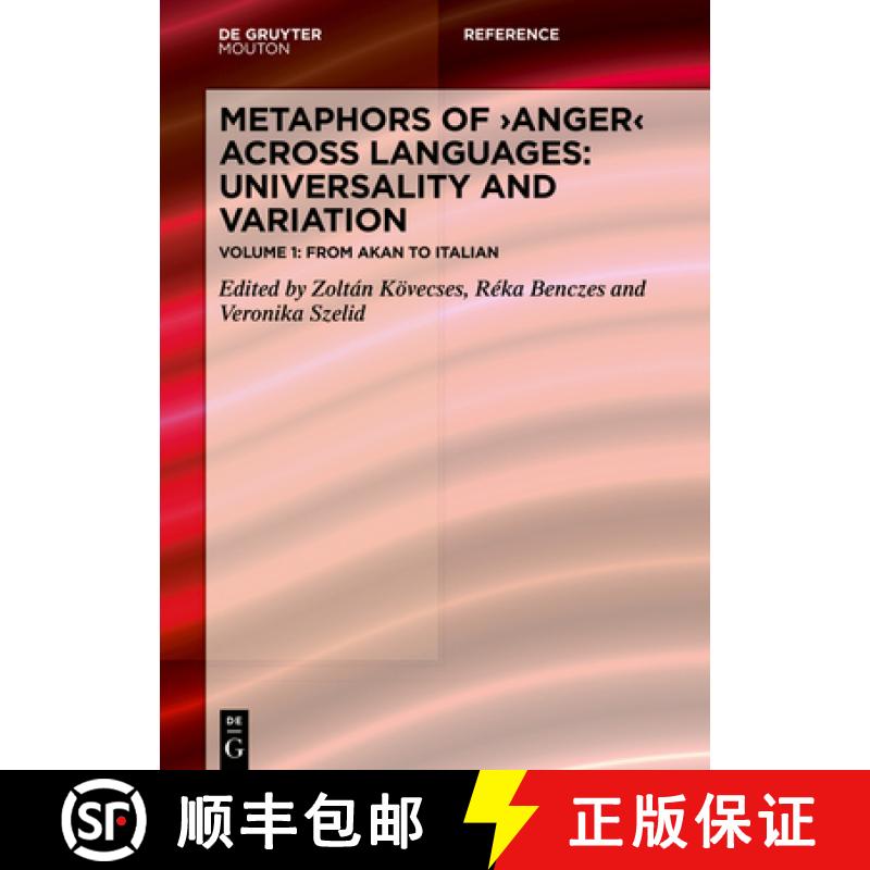 预订 Metaphors of Anger Across Languages: Universality and Variation: Volume 1: From Akan to Italian [9783110735499]