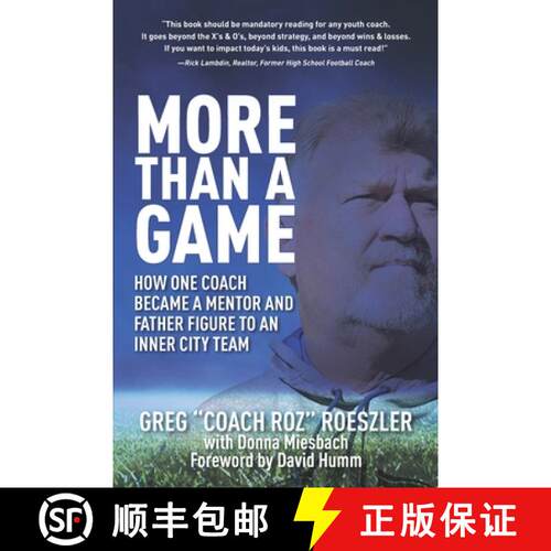 【3-4周达】More than a Game: How One Coach Became a Mentor and Father Figure to an Inner City Team [9798987943328]