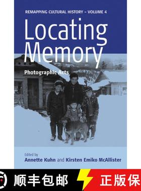 【3-4周达】Locating Memory: Photographic Acts [9781845452278]