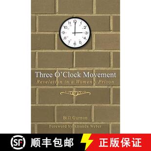 【3-4周达】Three O'Clock Movement: Revelation in a Women's Prison [9780692129159]